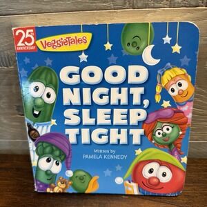 VeggieTales Good Night, Sleep Tight Board book by Kennedy Pamela 2019